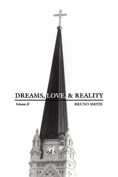 Dreams, Love, & Reality - Smith, Bruno