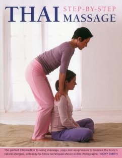 Thai Step-by-step Massage - Smith, Nicky