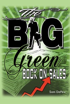 The BIG Green Book On Sales - DePew, Sam