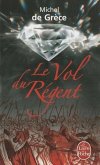 Le Vol Du Régent