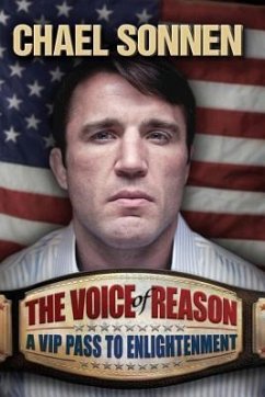 Voice of Reason: A V.I.P. Pass to Enlightenment - Sonnen, Chael