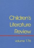 Children's Literature Review, Volume 176: Excerts from Reviews, Criticism, and Commentary on Books for Children and Young People