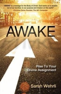 Awake: Rise to Your Divine Assignment - Wehril, Sarah