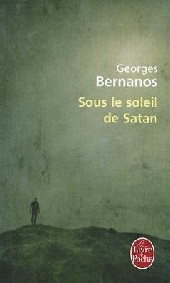 Sous Le Soleil de Satan - Bernanos, Georges