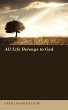 All Life Belongs to God - Bild 1