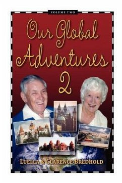 Our Global Adventure, Volume 2 - Bredhold, Luella; Bredhold, Clarence