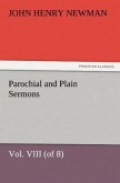 Parochial and Plain Sermons, Vol. VIII (of 8)