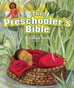 The Preschooler's Bible - Beers, V. Gilbert