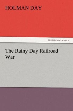 The Rainy Day Railroad War - Day, Holman