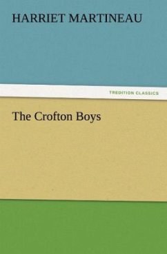 The Crofton Boys - Martineau, Harriet