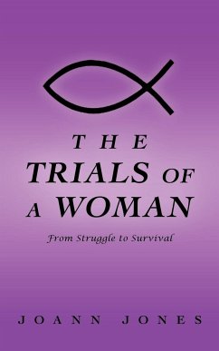 The Trials of a Woman - Jones, Joann