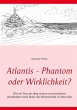 Atlantis - Phantom oder Wirklichkeit? - Bild 1