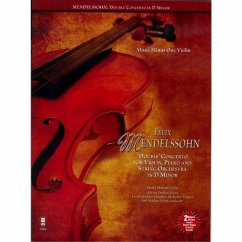 Felix Mendelssohn-Bartholdy: Concerto for Violin, Piano and Orchestra in D Minor