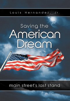 Saving the American Dream - Hernandez Jr., Louis