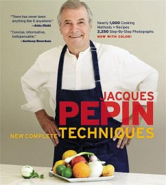 Jacques Pepin New Complete Techniques - Pépin, Jacques