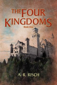 The Four Kingdoms - Risch, A. R.