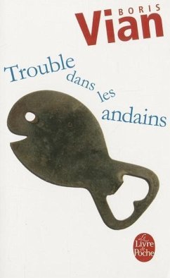 Trouble Dans les Andains - Vian, Boris