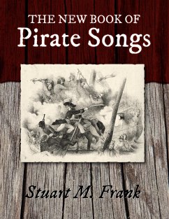 The New Book of Pirate Songs - Frank, Stuart M.