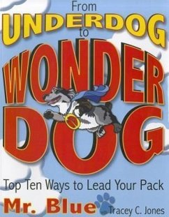 From Underdog to Wonderdog - Jones, Tracey C