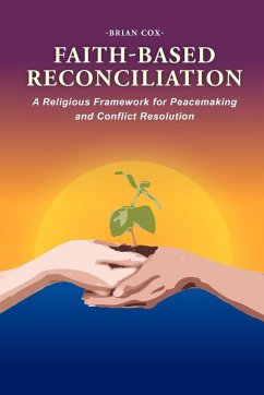 Faith-Based Reconciliation - Cox, Brian