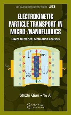 Electrokinetic Particle Transport in Micro-/Nanofluidics - Qian, Shizhi; Ai, Ye