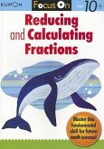 Kumon Focus on Reducing and Calculating Fractions