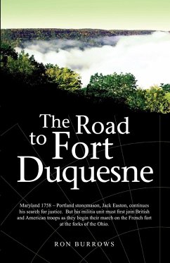 The Road to Fort Duquesne - Burrows, Ron