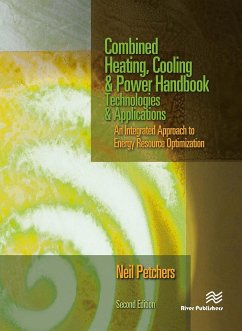 Combined Heating, Cooling & Power Handbook - Petchers, Neil