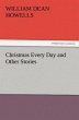 Christmas Every Day and Other Stories - Bild 1