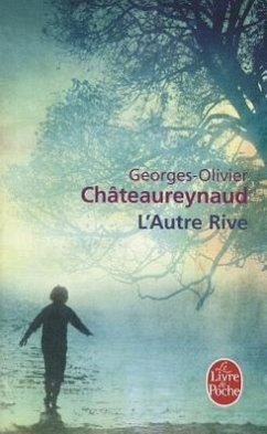 L'Autre Rive - Chateaureynaud, Georges-Olivier