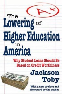 The Lowering of Higher Education in America - Toby, Jackson