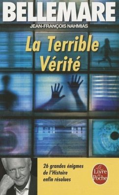 La Terrible Vérité - Bellemare, Pierre; Nahmias, Jean-Francois