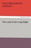 The Land of the Long Night