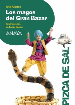 Los magos del gran bazar - Conejo Alonso, Ana Isabel; Alonso, Ana