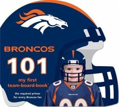 Broncos 101 - Epstein, Brad M