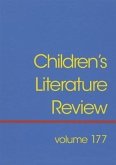 Children's Literature Review, Volume 177: Excerts from Reviews, Criticism, and Commentary on Books for Children and Young People