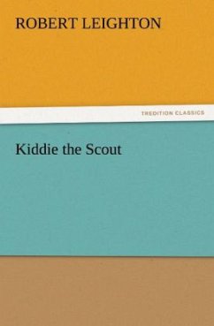 Kiddie the Scout - Leighton, Robert