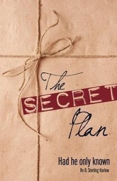 The Secret Plan - Harlow, D. Sterling