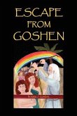 Escape From Goshen