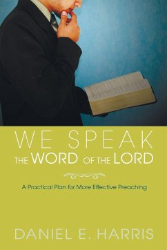 We Speak the Word of the Lord - Harris, Daniel E.