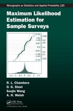 Maximum Likelihood Estimation for Sample Surveys - Chambers, Raymond L; Steel, David G; Wang, Suojin