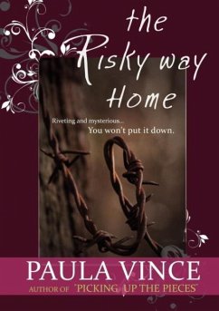 The Risky Way Home - Vince, Paua; Vince, Paula