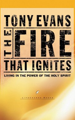 The Fire That Ignites - Evans, Tony