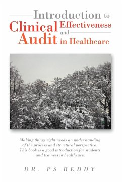 Introduction to Clinical Effectiveness and Audit in Healthcare - Reddy, P. S.