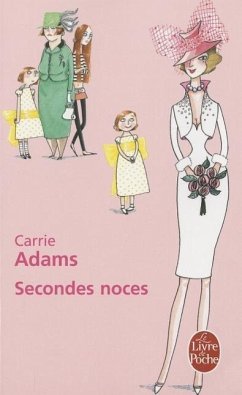 Secondes Noces = The Stepmother - Adams, Carrie