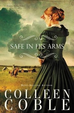 Safe in His Arms - Coble, Colleen