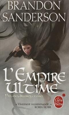 L'Empire Ultime (Fils-Des-Brumes, Tome 1) - Sanderson, Brandon