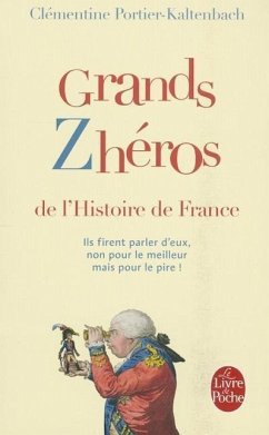Grands Zhéros de l'Histoire de France - Portier-Kaltenbach, Clementine