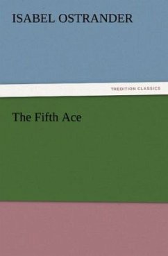 The Fifth Ace - Ostrander, Isabel