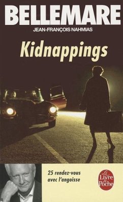 Kidnappings - Bellemare, Pierre; Nahmias, Jean-Francois